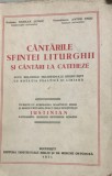 Cantarile Sfintei Liturghii si Cantari la Cateheze - Prof. Nicolae Lungu/ Protodiacon Anton Uncu