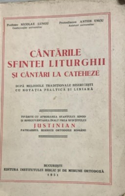 Cantarile Sfintei Liturghii si Cantari la Cateheze - Prof. Nicolae Lungu/ Protodiacon Anton Uncu foto