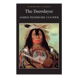 Deerslayer (Worsdworth Classics)