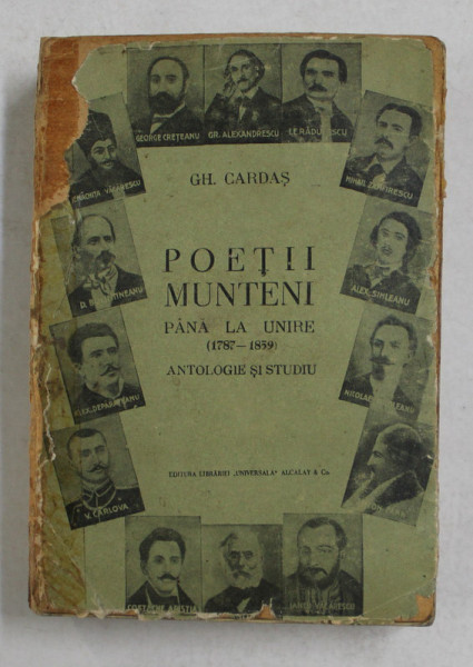 POETII MUNTENI PANA LA UNIRE (1787-1859). ANTOLOGIE SI STUDIU de GH. CARDAS