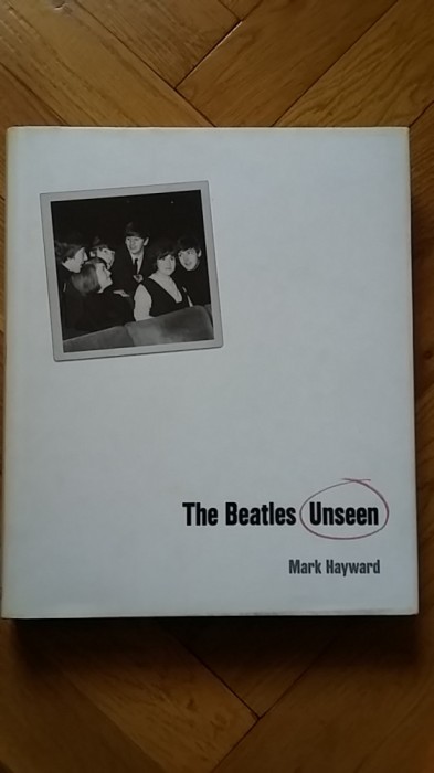 The Beatles Unseen fotografii inedite rare John Lennon Paul McCartney 500 ill.
