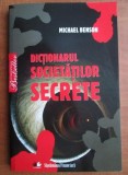 Dictionarul societatilor secrete - Michael Benson