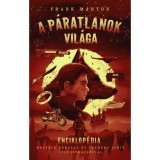 A P&aacute;ratlanok vil&aacute;ga - Frank M&aacute;rton