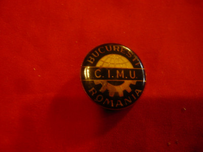 Insigna CIMU Bucuresti , metal si email , H=2,2cm foto