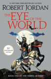 The Eye of the World: Book One of the Wheel of Time