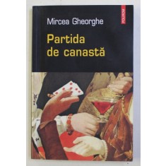 PARTIDA DE CANASTA de MIRCEA GHEORGHE , 2005 ,