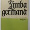 LIMBA GERMANA , MANUAL PENTRU CLASA A XI A ( ANUL VII DE STUDIU ) de ILSE MULLER , HANS MULLER