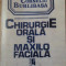 CHIRURGIE ORALA SI MAXILO FACIALA VOL.1 (XEROX BUN)-SUB REDACTIA CORNELIU BURLIBASA