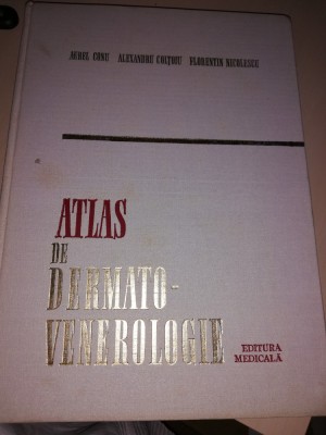 Atlas de dermato venerologie-Aurel Conu, Alexandru Coltoiu foto