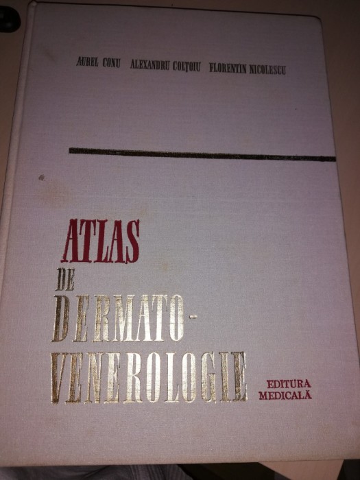 Atlas de dermato venerologie-Aurel Conu, Alexandru Coltoiu