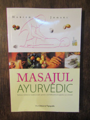 Masajul ayurvedic. Tehnici indiene tradi?ionale... - Harish Johari foto