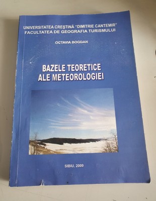 Octavia Bogdan - Bazele teoretice ale meteorologiei foto