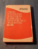 Unitate continuitate si ascensiune in miscarea muncitoreasca din Romania M Musat