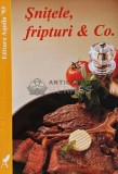 Snitele, Fripturi and co - Norbert Frank - Aquila 93, 1999, Gastronomie, 60 pagini