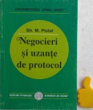 Negocieri si uzante de protocol Gh. M. Pistol