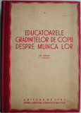 Educatoarele gradinitelor de copii despre munca lor &ndash; E. I. Volcova (putin uzata)