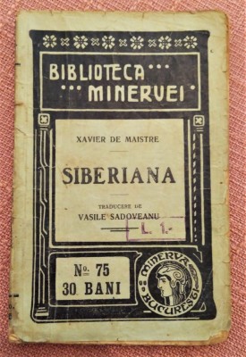 Siberiana. Biblioteca Minervei, 1910 Nr. 75 - Xavier De Maistre foto
