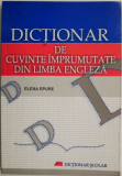 Dictionar de cuvinte imprumutate din limba engleza &ndash; Elena Epure