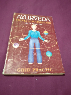 AYURVEDA STIINTA AUTOVINDECARII DE DR.VASANT LAD foto