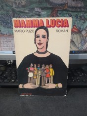 Mario Puzzo, Mamma Lucia, Robert Laffont, Paris 1971, 232