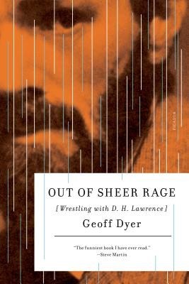 Out of Sheer Rage: Wrestling with D. H. Lawrence foto