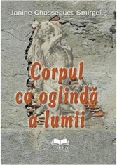 Corpul ca oglinda a lumii, Fundatia culturala Ideea Europeana