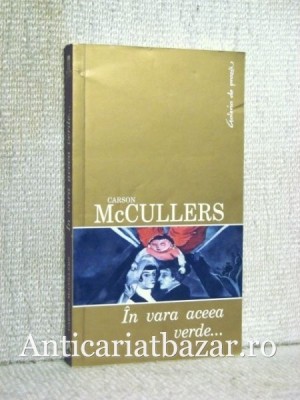 In vara aceea verde... - Carson McCullers foto