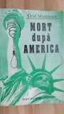 Mort dupa America- Grid Modorcea