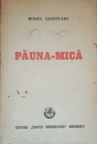 MIHAIL SADOVEANU - PAUNA MICA (1948)