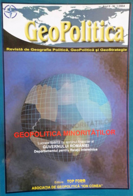 GEOPOLITICA - REVISTĂ DE GEOGRAFIE POLITICĂ, GEOPOLITICĂ ȘI GEOSTRATEGIE, 1/2004 foto