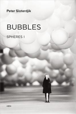 Bubbles: Spheres Volume I: Microspherology foto