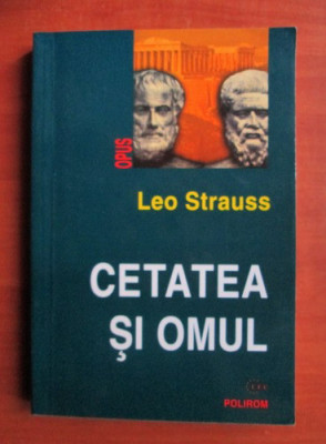 Cetatea si omul Leo Strauss foto