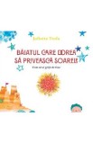 Baiatul care dorea sa priveasca soarele - Juliette Ttofa