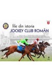 File din istoria Jockey Club Roman