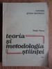 Sergiu Tamas - Teoria si metodologia stiintei - Academia &bdquo;Stefan Gheorghiu&rdquo;