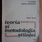 Sergiu Tamas - Teoria si metodologia stiintei - Academia &bdquo;Stefan Gheorghiu&rdquo;