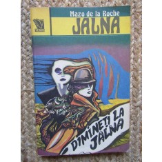 Jalna - Dimineti La Jalna - Mazo De La Roche