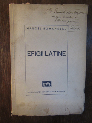 MARCEL ROMANESCU - EFIGII LATINE 1941 ( DEDICATIE , AUTOGRAF ) foto