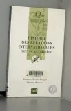 Histoire des relations internationales / XIXe et XXe siecles