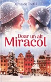 Doar un alt Miracol - Paperback brosat - Dama de Treflă - Bookzone, 2021