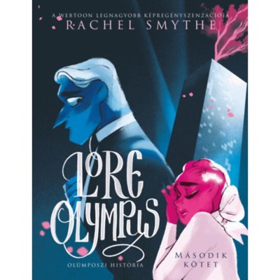 Lore Olympus - Ol&amp;uuml;mposzi hist&amp;oacute;ria 2. - Rachel Smythe foto