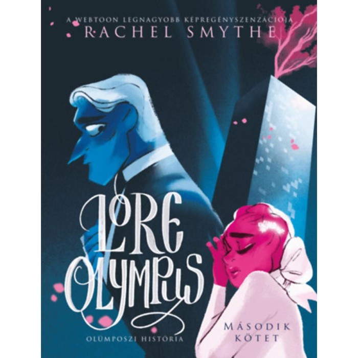 Lore Olympus - Ol&uuml;mposzi hist&oacute;ria 2. - Rachel Smythe
