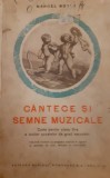 CANTECE SI SEMNE MUZICALE MARCEL BOTEZ