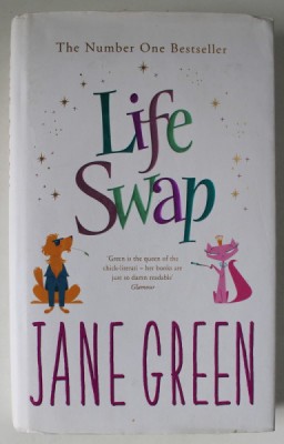 LIFE SWAP by JANE GREEN , 2005 foto