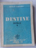 (C448) NICOLAE CAMALESA - DESTINE