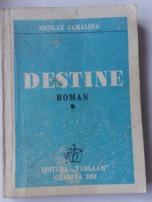 (C448) NICOLAE CAMALESA - DESTINE foto