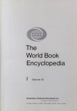 THE WORLD BOOK ENCYCLOPEDIA , VOLUMUL 10 - I , 1978