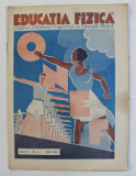 EDUCATIA FIZICA - ORGANUL OFICIULUI NATIONAL DE EDUCATIE FIZICA , ANUL X. NR. 5 , MAI 1932 , PREZINTA PETE *