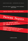 Panama Papers. Cum &icirc;și ascund banii cei bogați și puternici