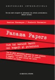 Panama Papers. Cum &icirc;și ascund banii cei bogați și puternici
